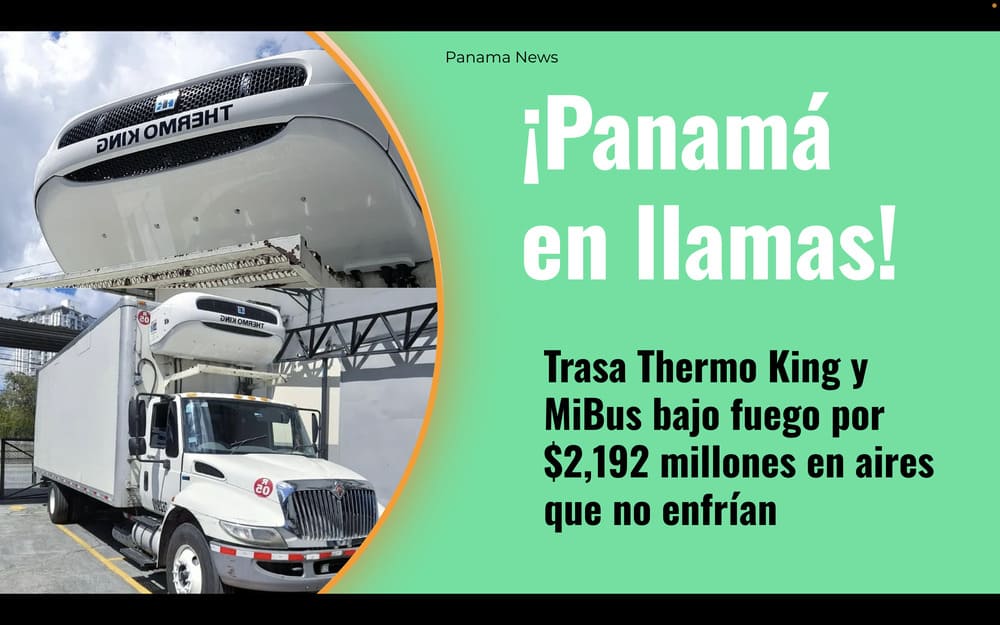 $2,192 millones al bolsillo de Trasa Thermo King, mientras los pasajeros de MiBus se asfixian en el calor